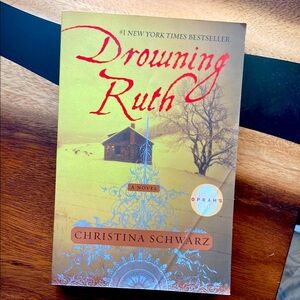 Drowning Ruth by Christina Schwarz